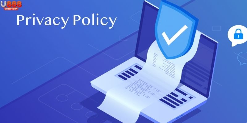 Chủ động tìm hiểu điều khoản chính sách bảo mật để không thiệt thòi quyền lợi