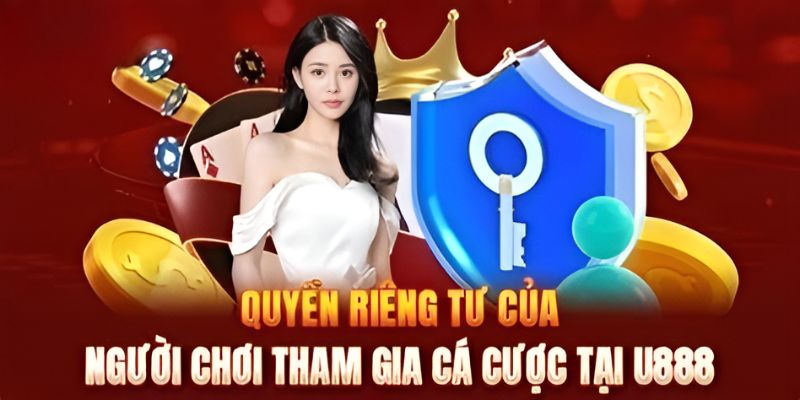 Quyền riêng tư của hội viên khi chơi cược online